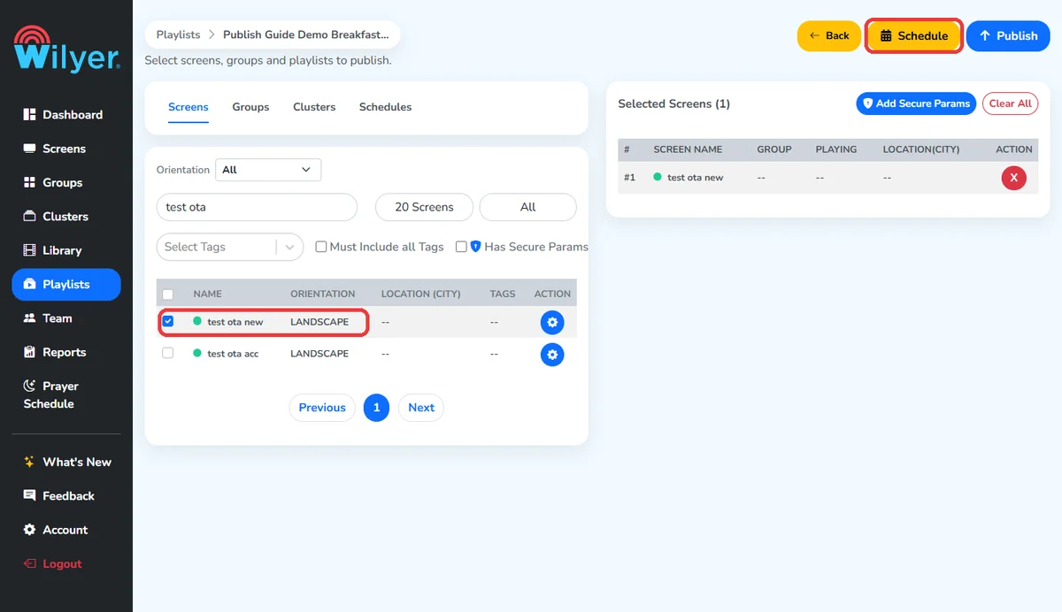 The Wilyer publish page with a screen selected and the Schedule button highlighted