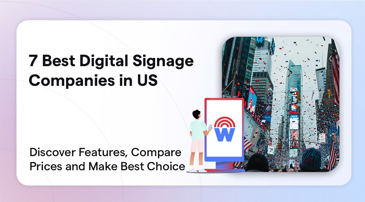 7 Best Digital Signage Software Companies in the USA in 2025