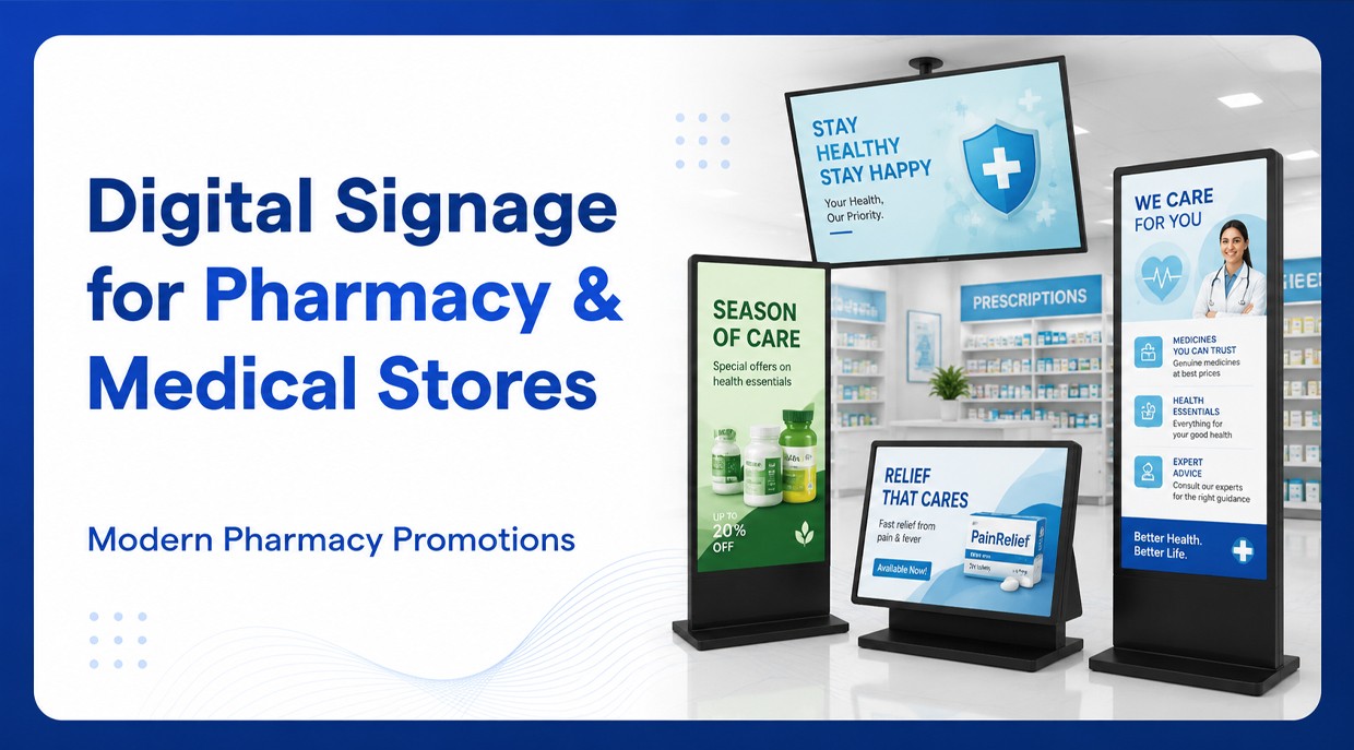 Digital Signage for Pharmacy & Medical Stores