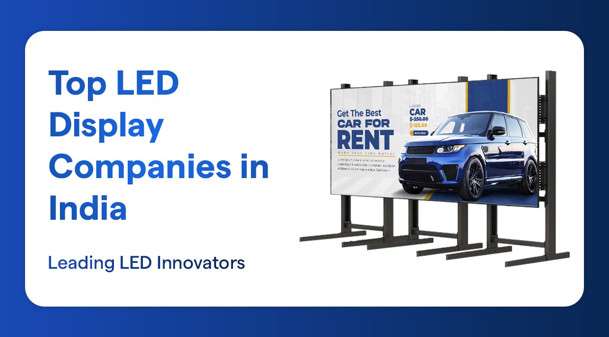 Top LED Display Companies in India