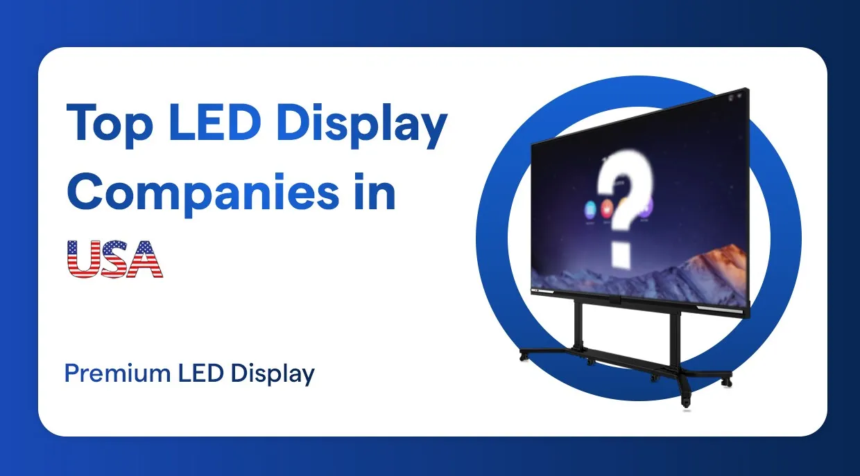 Top LED Display Companies in USA
