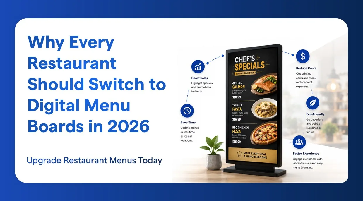 Why Every Restaurant Should Switch to Digital Menu Boards in 2026