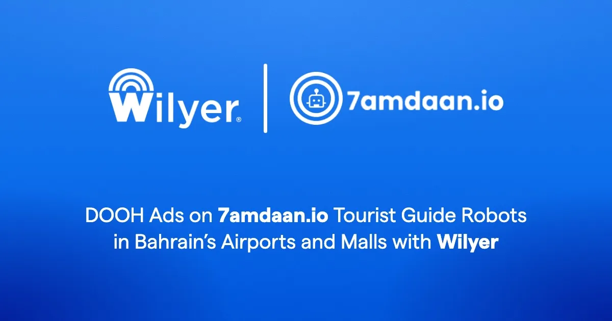 DOOH Ads on 7amdaan.io Tourist Guide Robots in Bahrain's Airports and Malls: Wilyer and 7amdaan.io