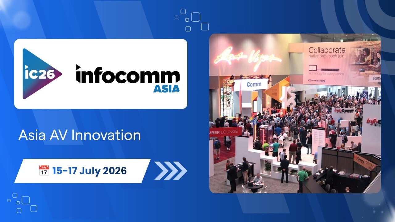 InfoComm Asia 2026 Bangkok: Dates, Venue & AV Guide