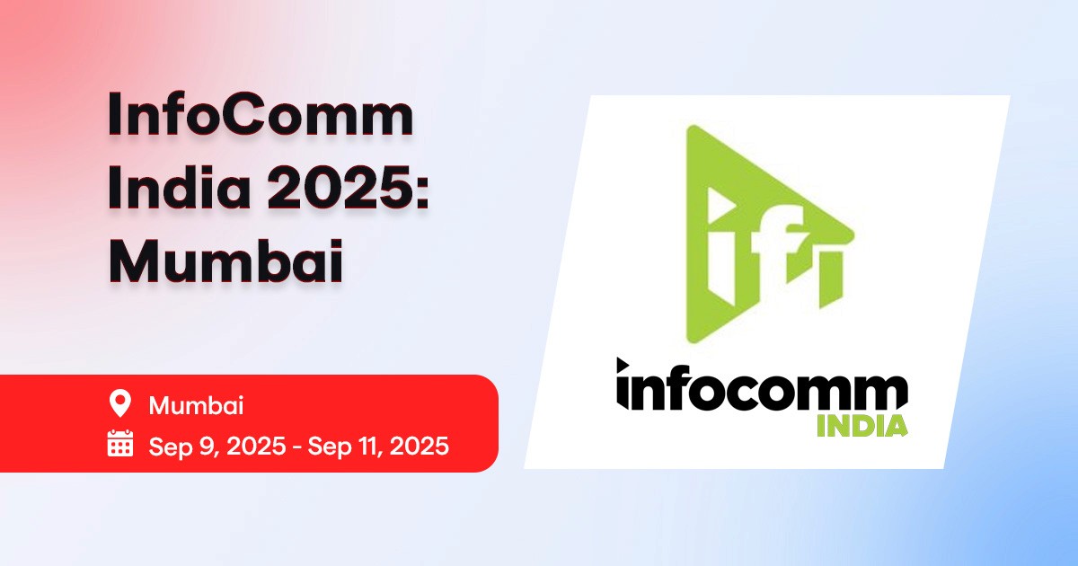 InfoComm India 2025