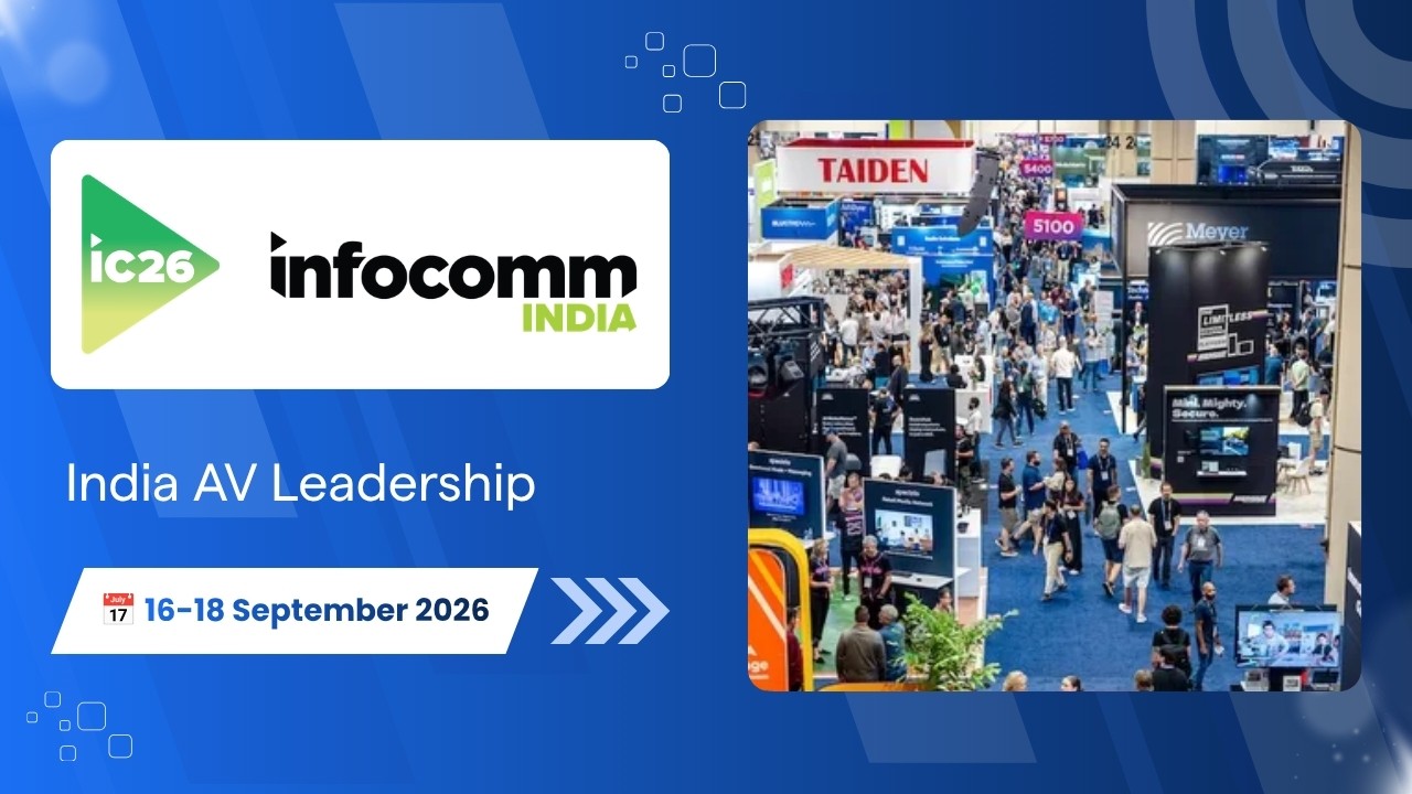 InfoComm India 2026 Mumbai: 16-18 Sep Dates & Guide