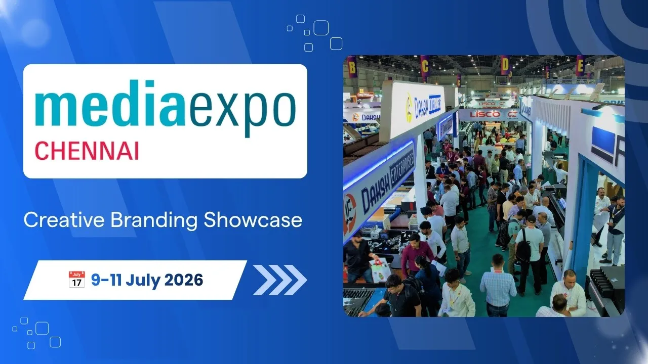 Media Expo Chennai 2026: 9-11 July Dates & Venue Guide