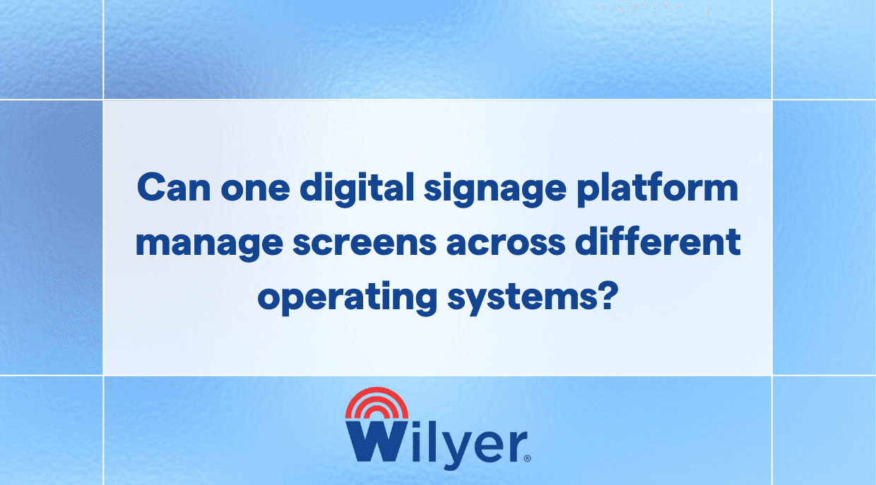 Can one digital signage platform manage screens across different operating systems?