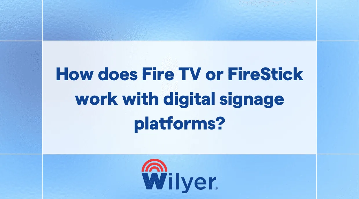 How does Fire TV or FireStick work with digital signage platforms?