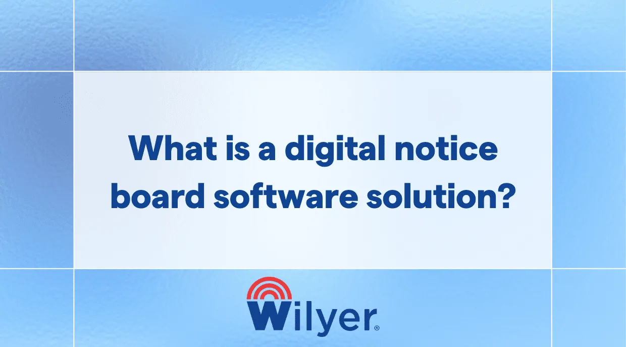 What is a digital notice board software solution?