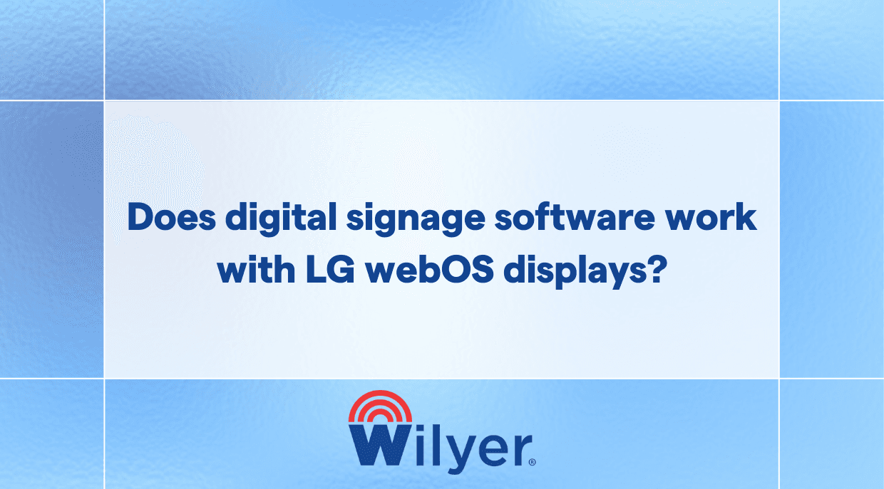 Does digital signage software work with LG webOS displays?