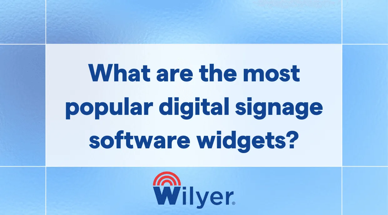 What are the most popular digital signage software widgets?