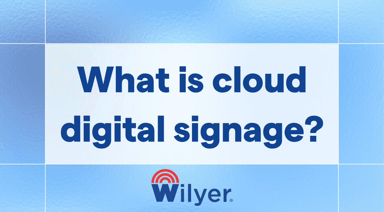 Simplifying Screen Management With Cloud Digital Signage