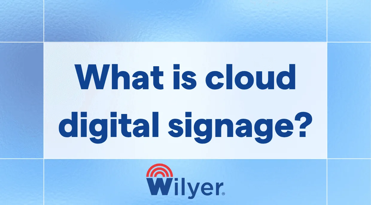 Simplifying Screen Management With Cloud Digital Signage