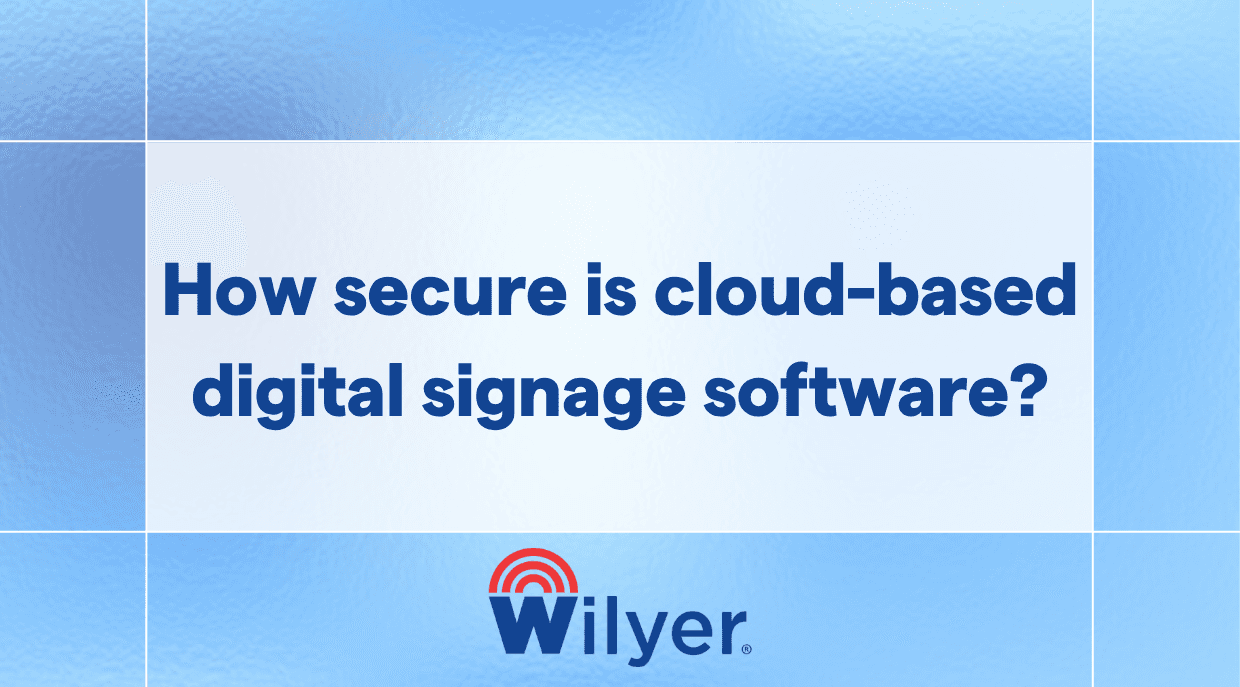 Ensuring Data Safety With Cloud Digital Signage
