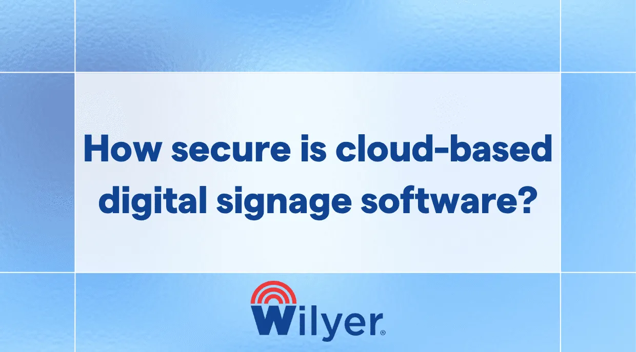 Ensuring Data Safety With Cloud Digital Signage