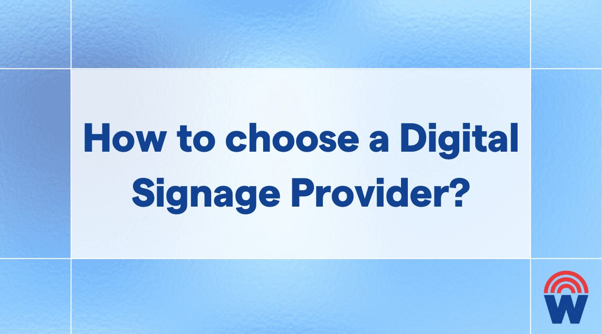 Important factors to consider when selecting a digital signage provider for long-term success.