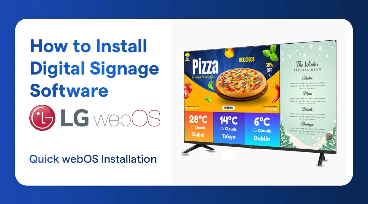 How to Install Digital Signage Software on LG webOS