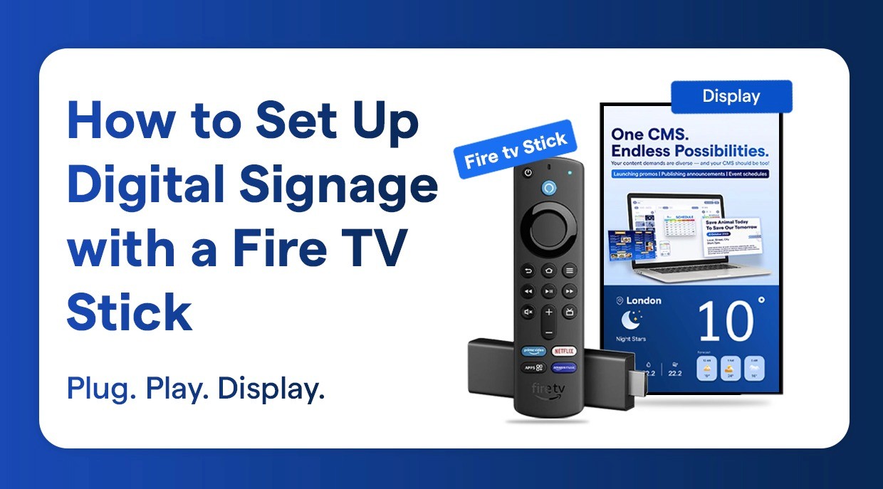 How to Set Up Digital Signage with a Fire TV Stick