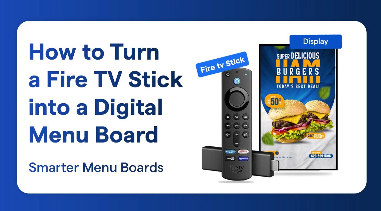 How to Turn a Fire TV Stick into a Digital Menu Board