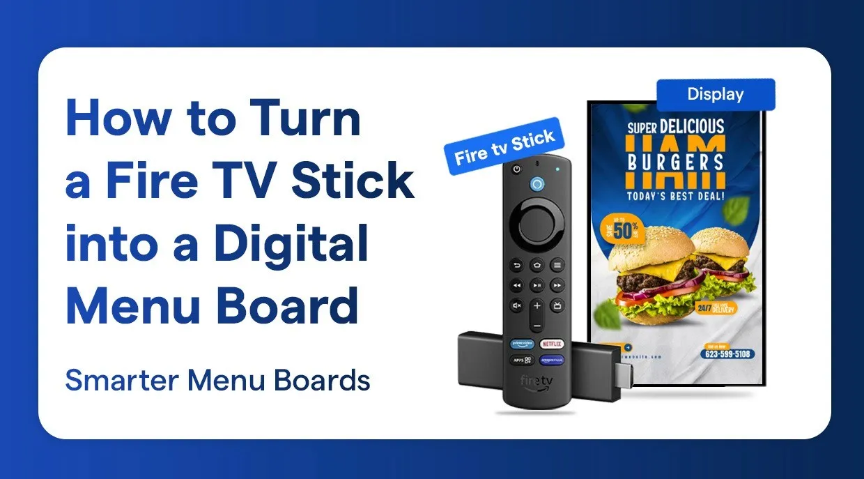 How to Turn a Fire TV Stick into a Digital Menu Board