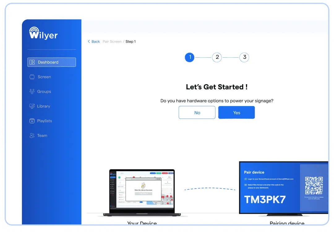Wilyer dashboard - sign up and pair your first screen