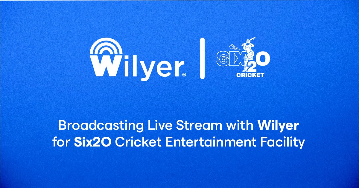Broadcasting Live Stream with Wilyer for Six2O Cricket Entertainment - Wilyer